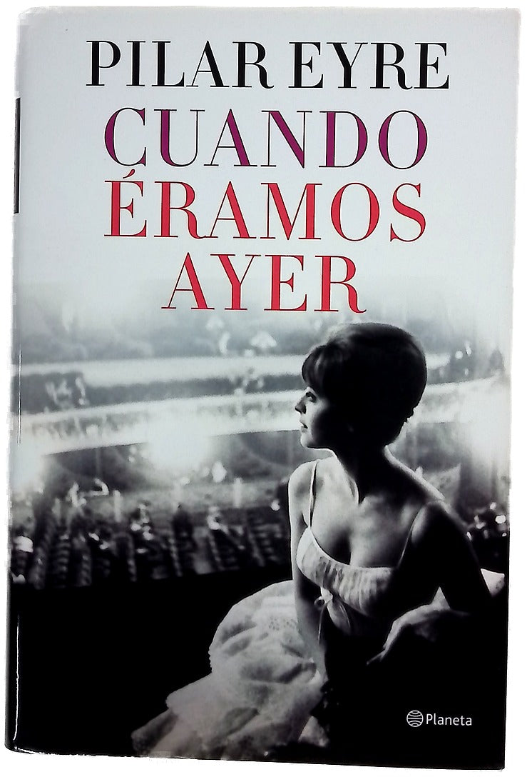 Cuando éramos ayer
