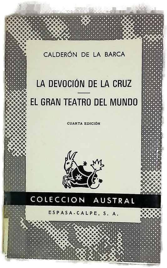 La devoción de la cruz El gran teatro del mundo