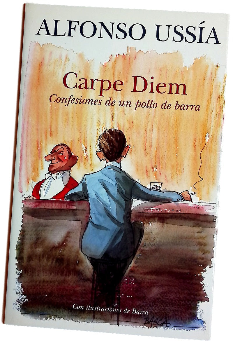 Carpe diem confesiones de un pollo de barra
