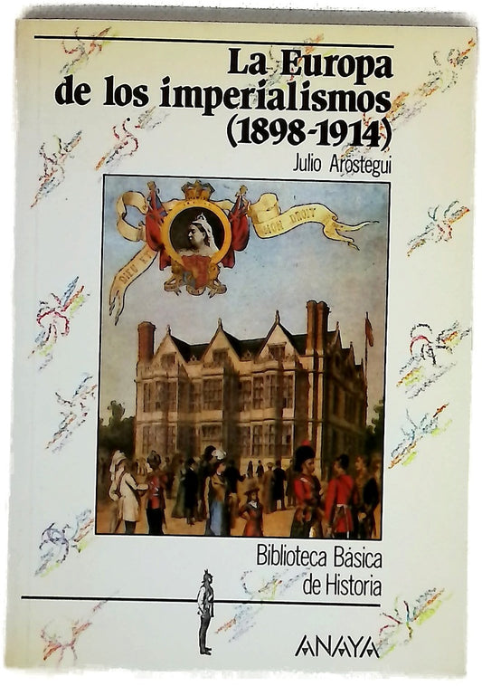 La Europa de los imperialismos (1898-1914)