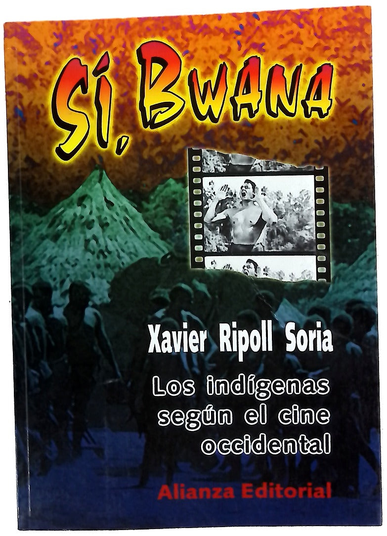 Sí, bwana los indígenas según el cine occidental