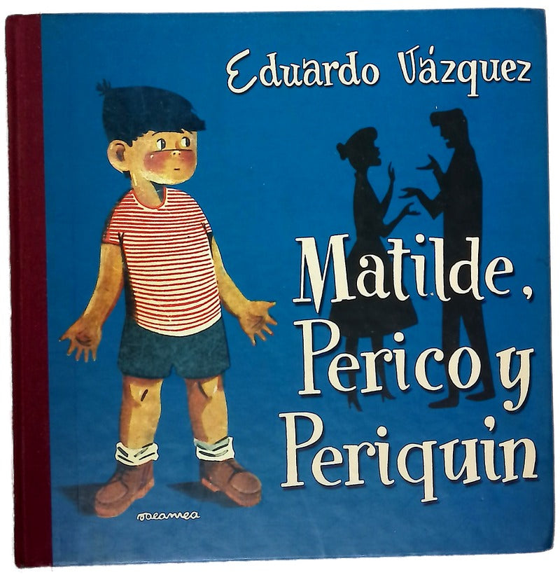 Matilde, Perico y Periquín