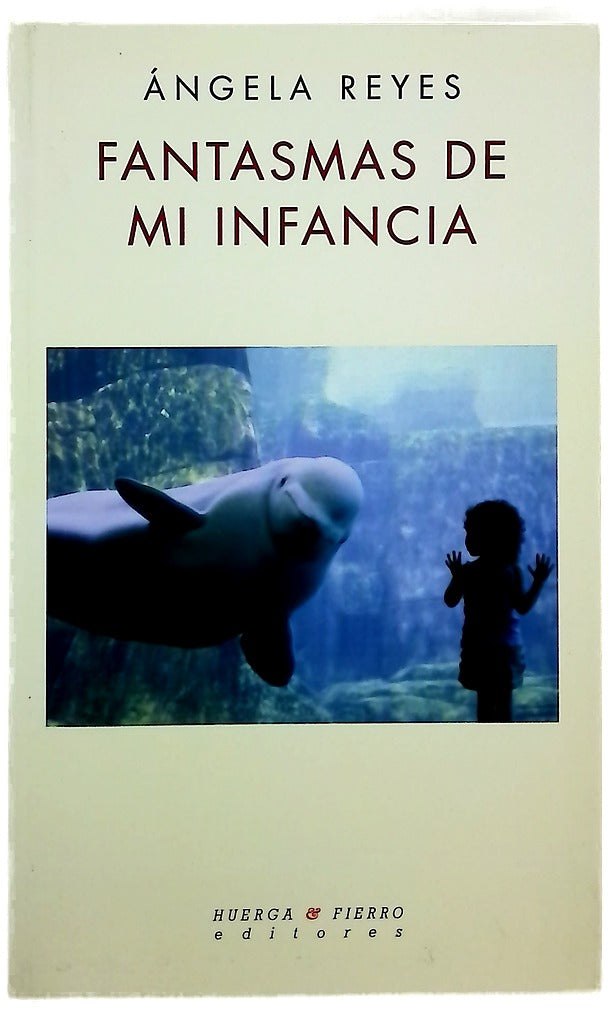Fantasmas de mi infancia