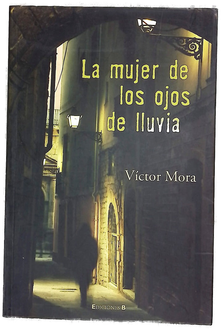 La mujer de los ojos de lluvia