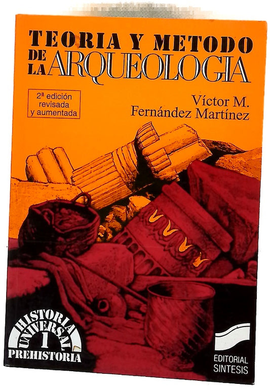 Teoría y método de la arqueología