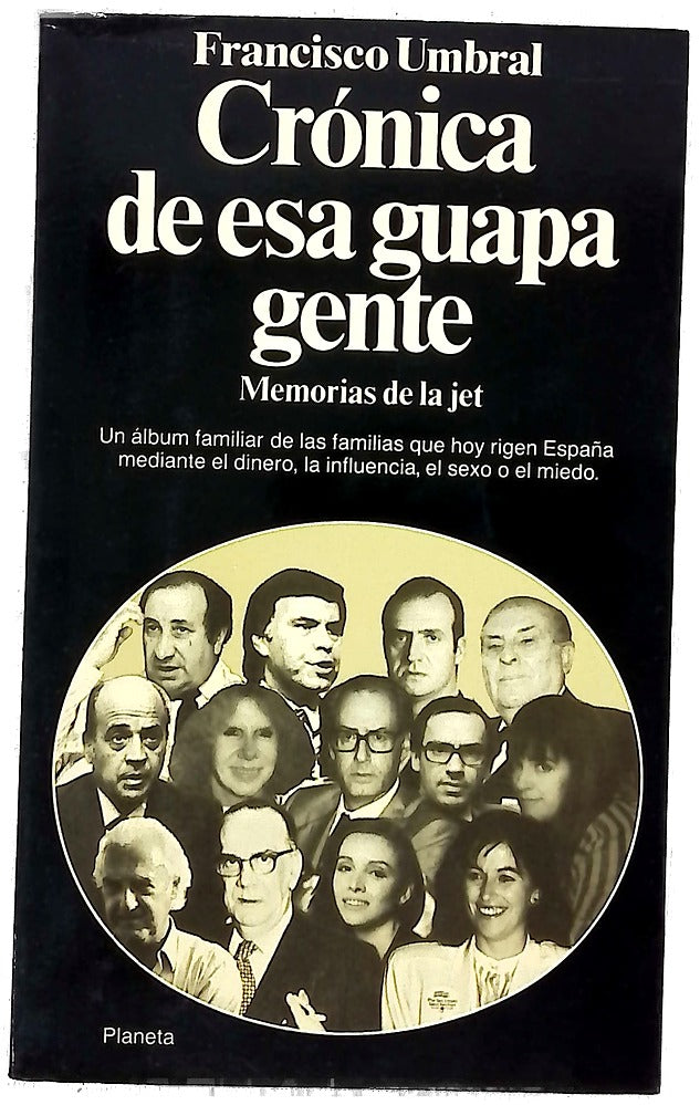 Crónica de esa guapa gente memorias de la jet