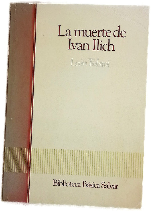 La muerte de Ivan Ilich El diablo ; El Padre Sergio