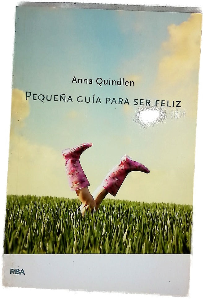 Pequeña guía para ser feliz