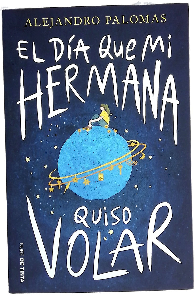 El día que mi hermana quiso volar