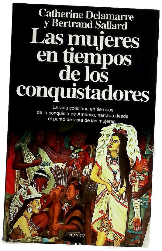 Las mujeres en tiempos de los conquistadores