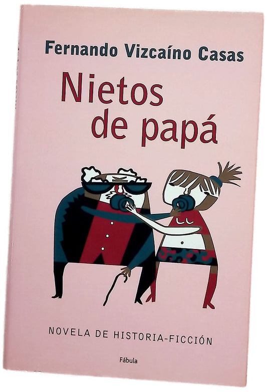 Nietos de papá 