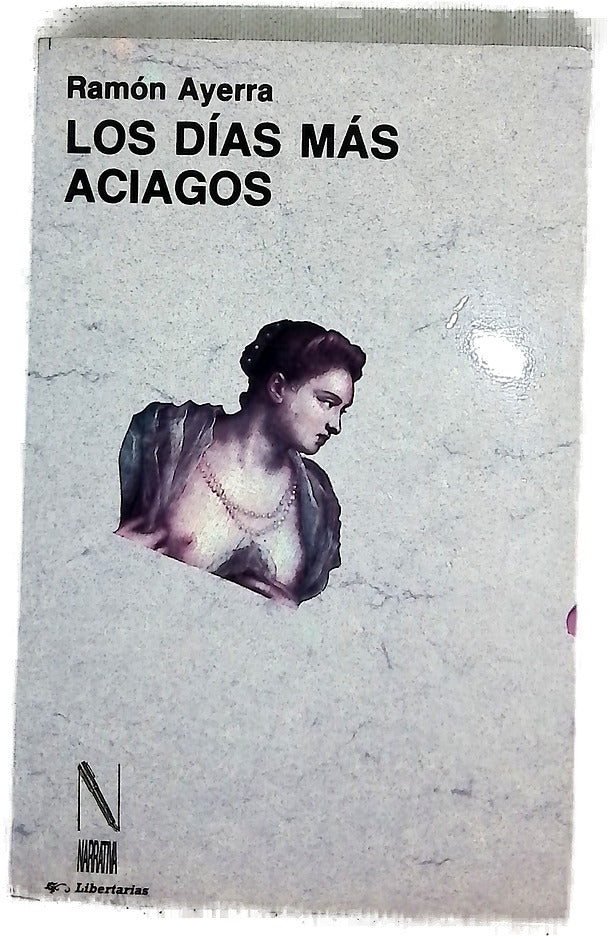 Los días más aciagos