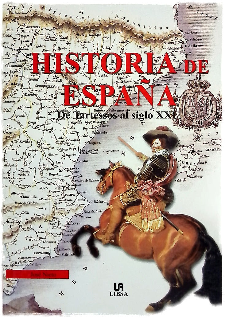 Historia de España de Tartessos al siglo XXI