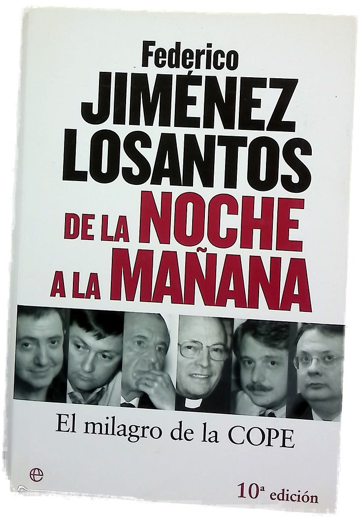 De la noche a la mañana el milagro de la COPE