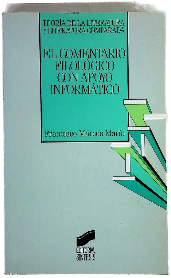 El comentario filológico con apoyo informático
