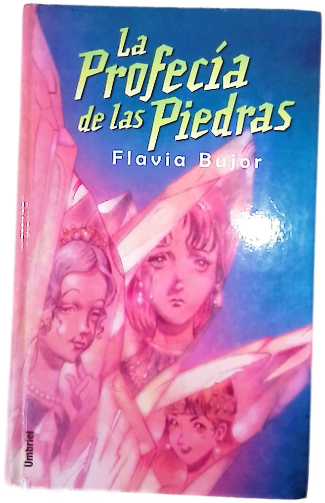 La profecía de las piedras