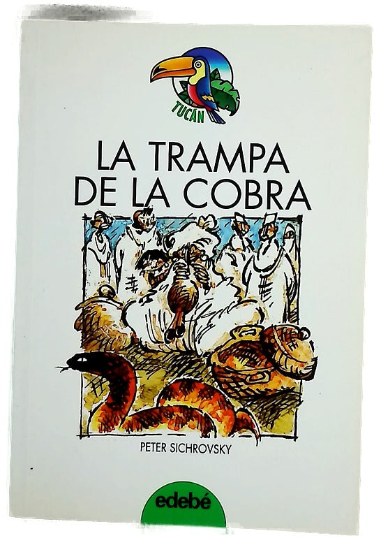 La trampa de la cobra