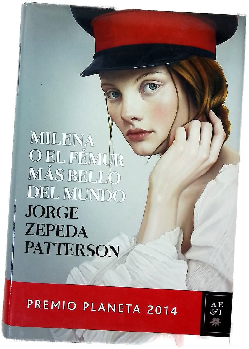 Milena o El fémur más bello del mundo