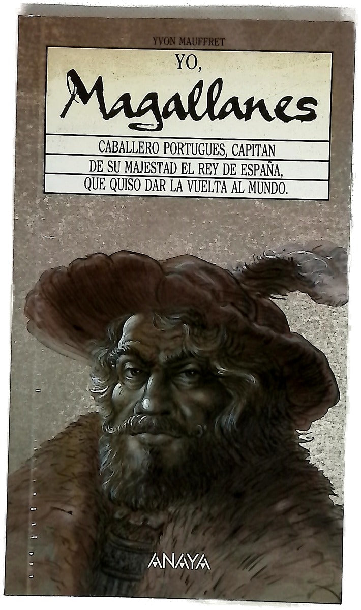 Yo, Magallanes