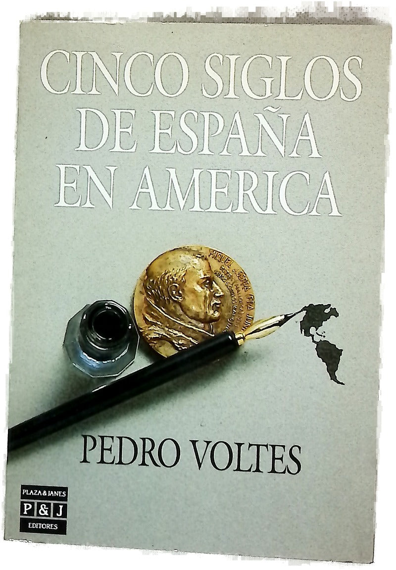 Cinco siglos de España en América