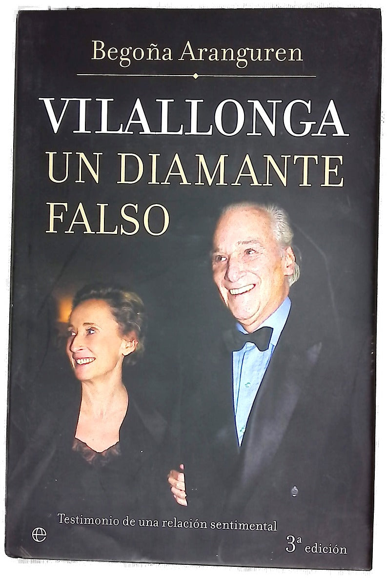 Vilallonga, Un Diamante Falso
