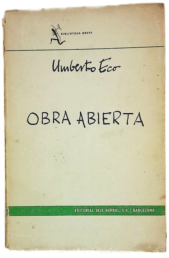 Obra abierta Forma e indeterminación en el arte contemporáneo