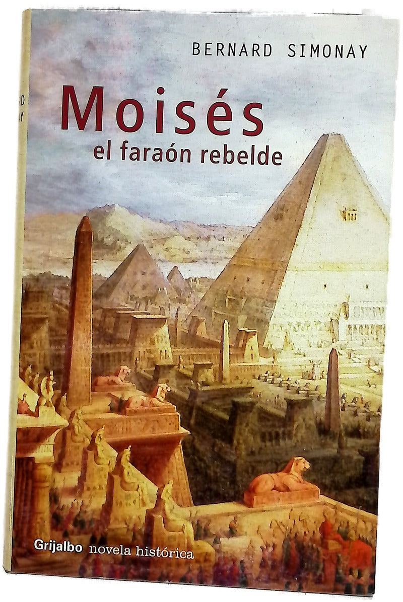 Moisés, el faraón rebelde