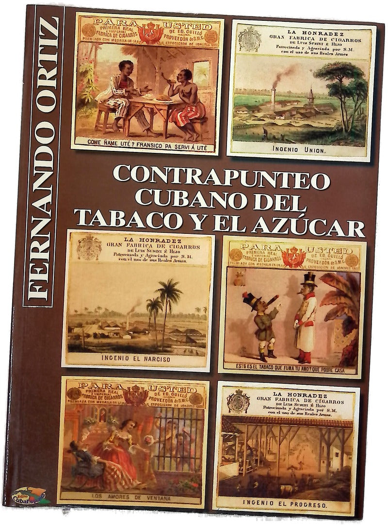 Contrapunteo cubano del tabaco y el azúcar