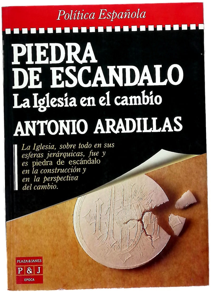 Piedra de escándalo la Iglesia en el cambio