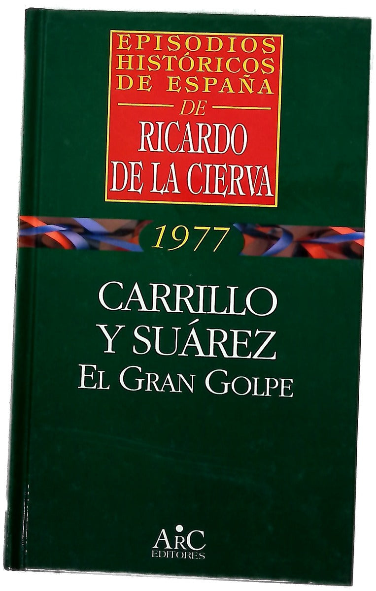 Carrillo y Suárez el gran golpe