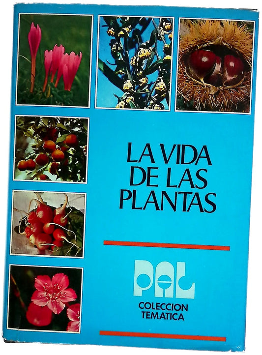 La vida de las plantas
