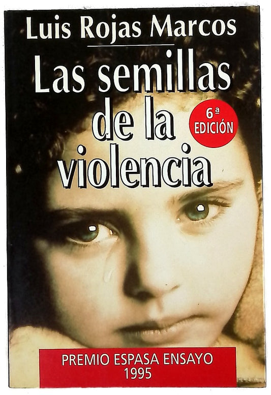 Las semillas de la violencia