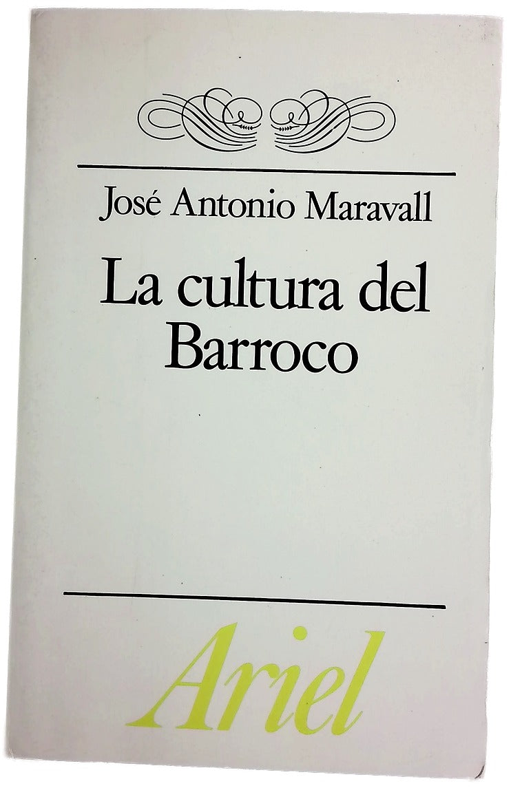 La cultura del Barroco análisis de una estructura histórica