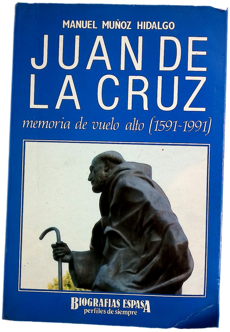 Juan de la Cruz memoria de vuelo alto (1591-1991)