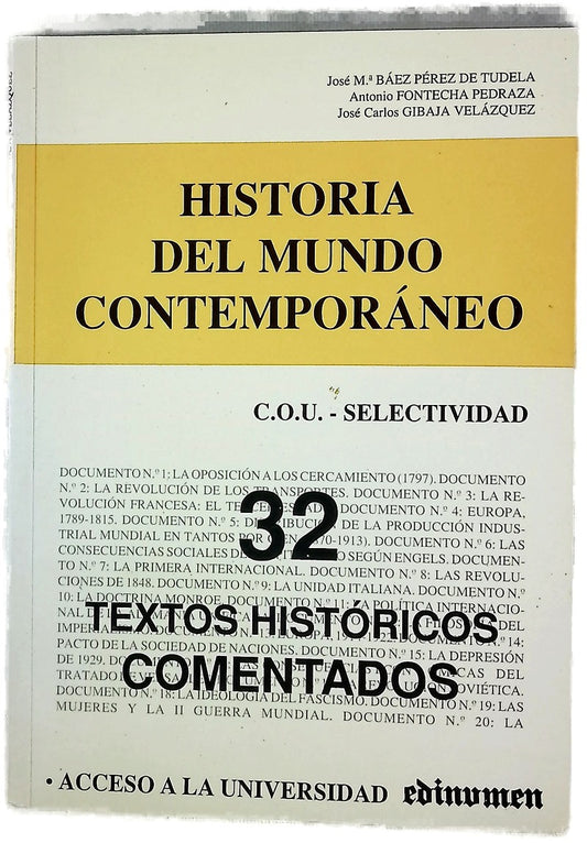 Historia del mundo contemporáneo C.O.U.-Selectividad : 32 textos históricos comentados