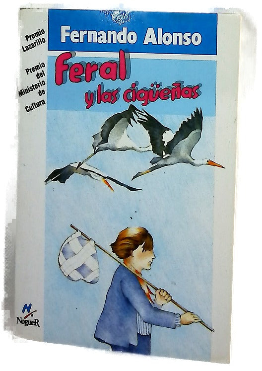 Feral y las cigüeñas