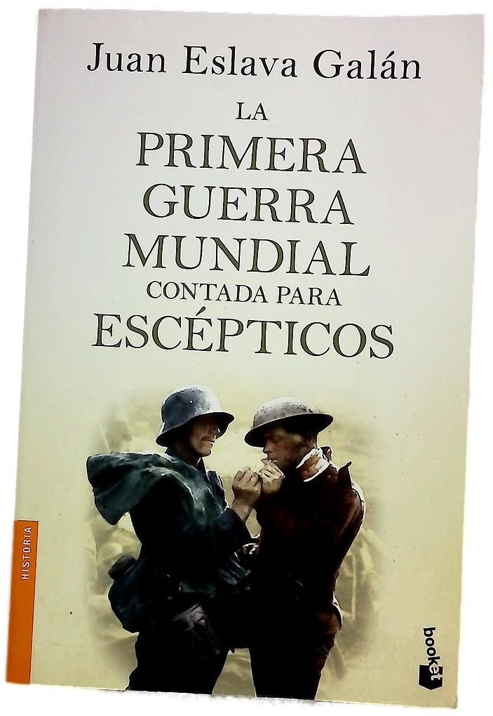 La primera guerra mundial contada para escépticos