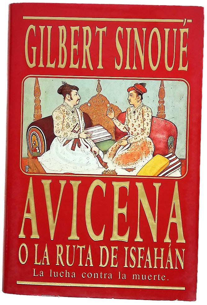 Avicena o La ruta de Isfahán