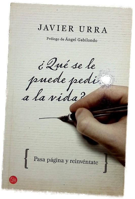 ¿Qué se le puede pedir a la vida?