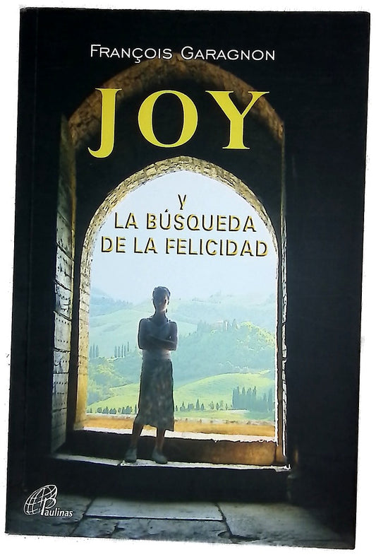 Joy y la búsqueda de la felicidad
