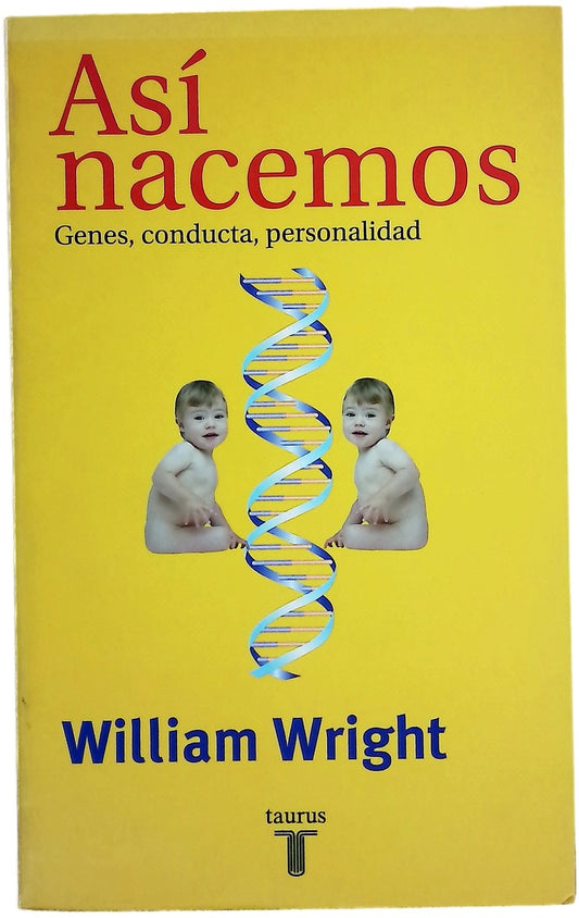Así nacemos genes, conducta, personalidad
