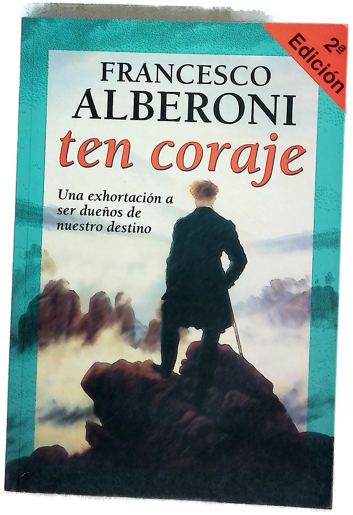 Ten coraje