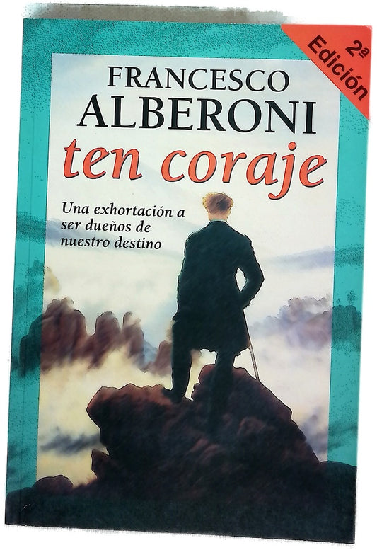 Ten coraje