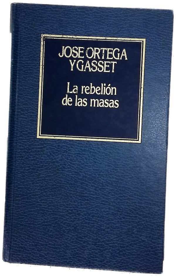 La rebelión de las masas