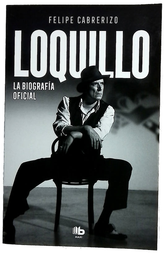Loquillo : la biografía oficial