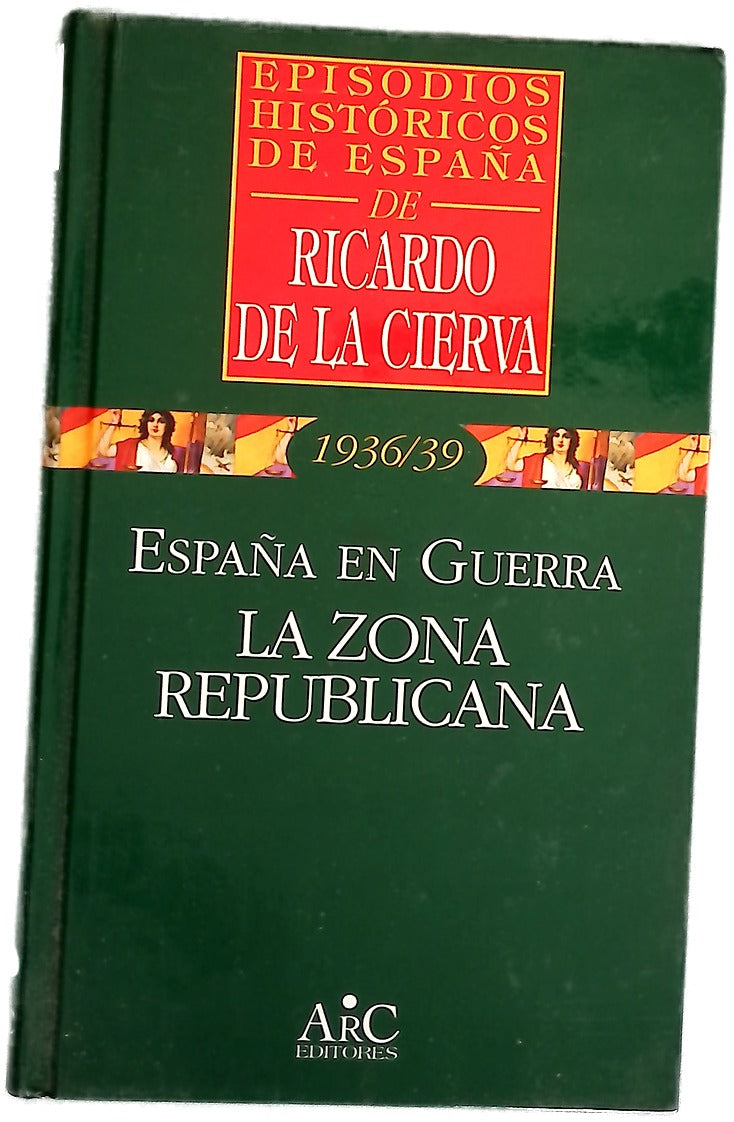España en guerra : la zona republicana