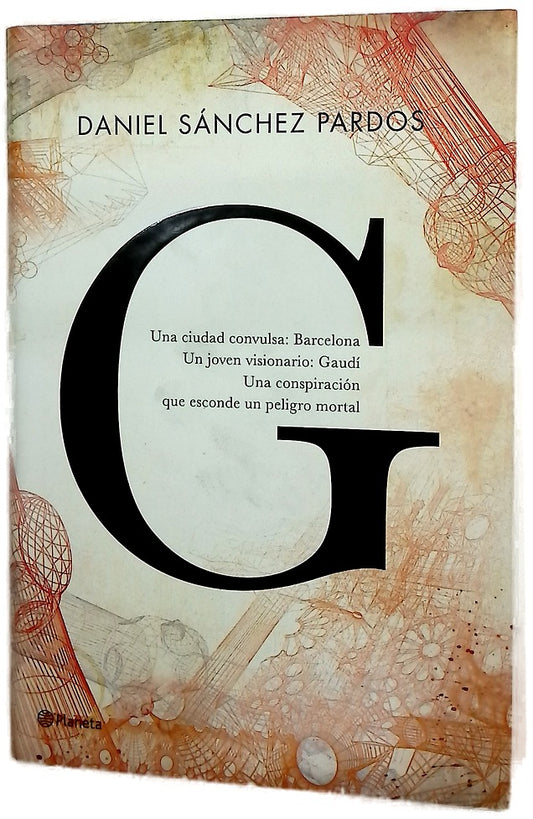 G : (la novela de Gaudí)