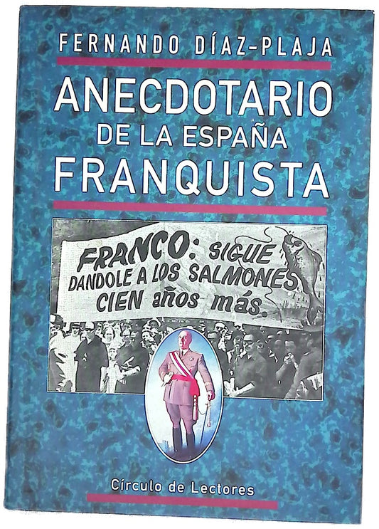 Anecdotario de la España franquista
