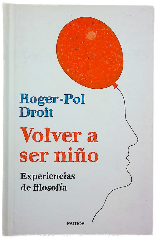 Volver a ser niño : experiencias de filosofía