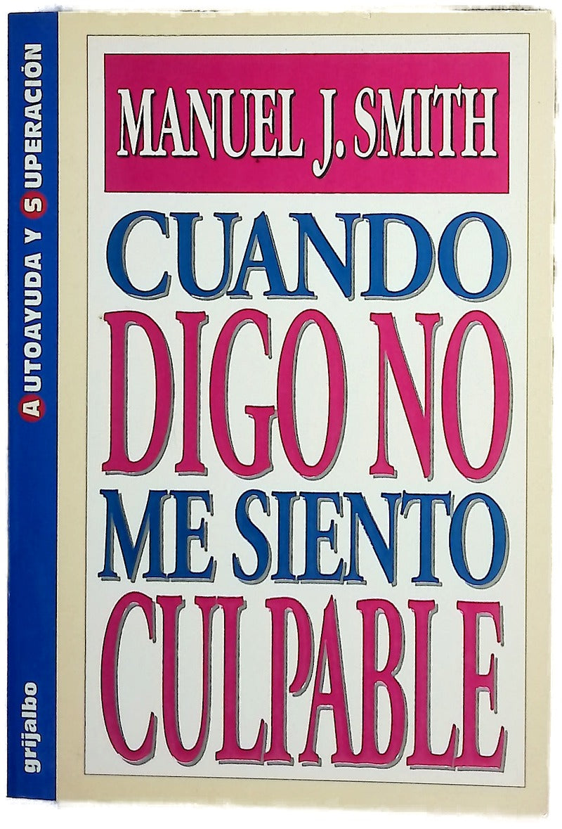 Cuando digo no me siento culpable